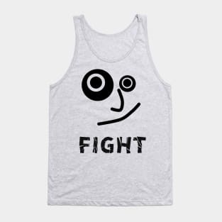 We all need to fight sometimes Tank Top